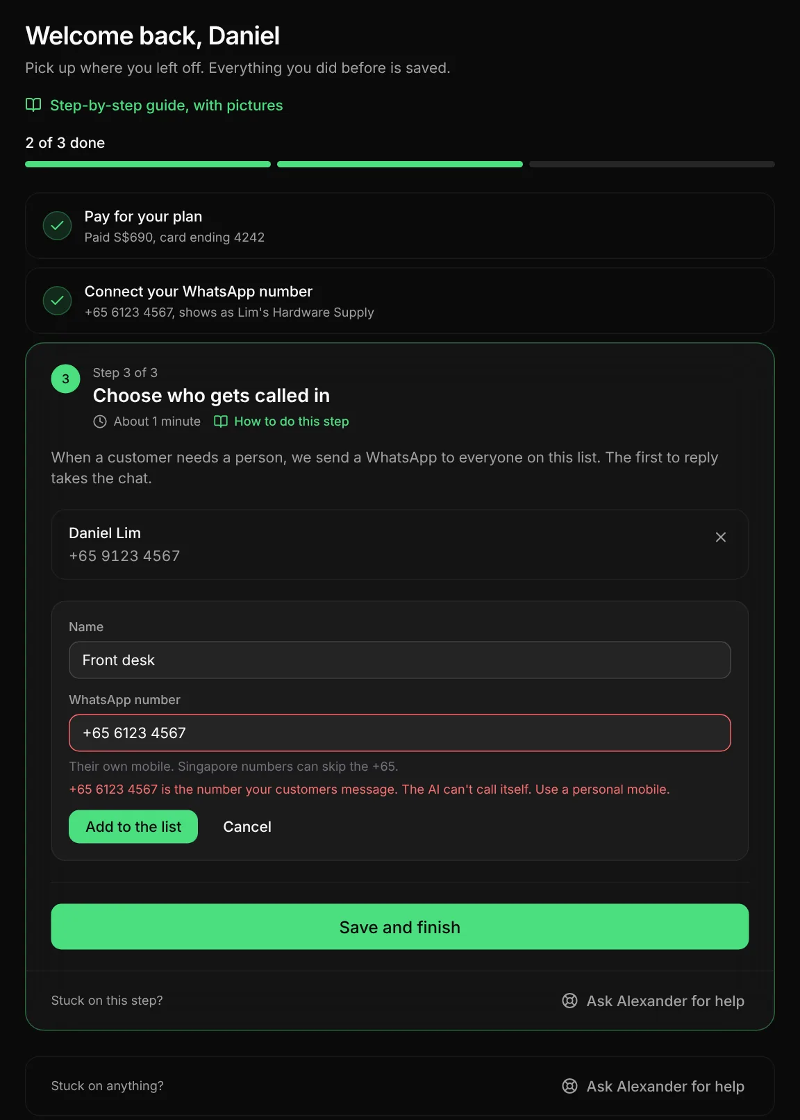 Step 3 with the number +65 6123 4567 in red: +65 6123 4567 is the number your customers message. The AI can't call itself. Use a personal mobile.
