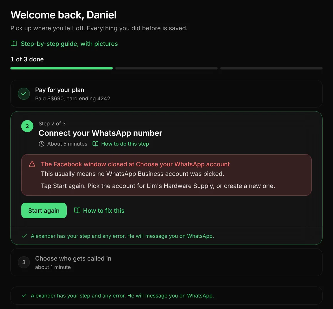 Step 2 after a tap on Ask for help. A green line says: Alexander has your step and any error. He will message you on WhatsApp.
